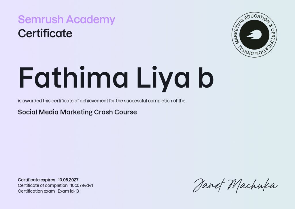 certificate awarded for fathima liya b for completing the crash course of social media marketing from semrush academy